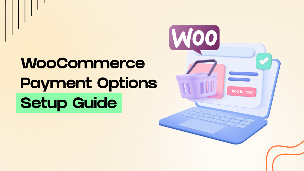 WooCommerce payment option guide